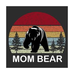 Mom Bear Svg, Mothers Day Svg, Bear Svg, Bear Mama Svg, Bear Mom Svg, Baby Bear Svg, Vintage Bear Svg, Mom Svg, Mom Love