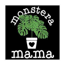 Monstera Plant Mama Svg, Mothers Day Svg, Mom Svg, Monstera Mom Svg, Monstera Plant Svg, Monstera Mama Svg, Planting Mom