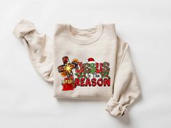 Jesus Is The Reason For The Season Retro Unisex Sweatshirt, Christian Christmas Sweatshirt, Christmas Jesus Shirt, Jesus