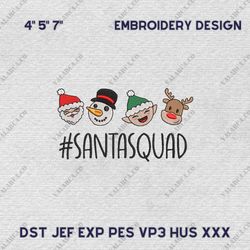 Snowman Reindeer Embroidery Design, Santa Squad Embroidery Machine Design, Instant Download