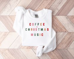 Coffee Christmas Music Shirt,Coffee Lover Christmas Gift,Holiday Shirt,Womens Christmas Outfit,Christmas Coffee Tee,Chri
