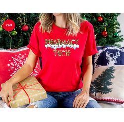 Christmas Pharmacy Tech Shirt, Christmas Gifts, Pharmacy Technician Gifts, Merry Christmas Sweatshirts, Pharmacist Outfi