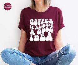 Coffee T Shirts, Teacher Shirts, Coffee Gifts, Coffee Love Outfit, Womens Clothing, Gifts for Coffee Drinker, Trendy Cof