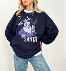 Funny Santa Sweatshirt Christmukkah Hanukkah Sweater Funny Hannukah Sweater Hanukkah Sweatshirt Gadol Hanukkah Shirt Han