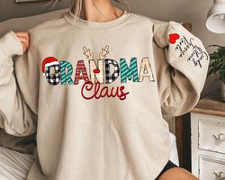 Custom Christmas Grandma Claus Sweatshirt and Hoodie,Grandma Claus Kids on Sleeve,Personalized Grandma Sweatshirt,Christ