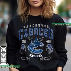 vancouver canucks sweatshirt, vintage vancouver canucks shirt, hockey sweatshirt, 2022-23 nhl, hockey fan gift, vancouve