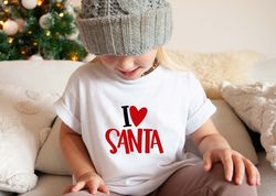 I Love Santa Christmas Shirt, Christmas Outfit, Christmas Matching Group Shirt, Christmas Party, New Year Tee, Toddler C