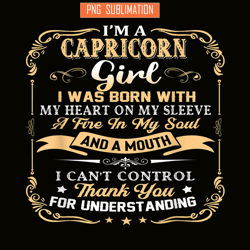 Im A Capricorn Girl PNG Capricorn Traits PNG Capricorn Quotes PNG