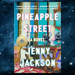Pineapple Street: A GMA Book Club Pick (A Novel) by Jenny Jackson (Author)