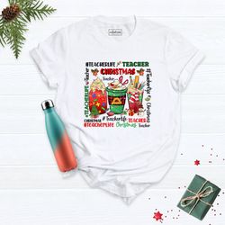 Christmas Teacher Shirt, Teacher Life Shirt, Teachers Day Shirt, Xmas Shirt, Funny Teacher Shirt, Teaching Tee, Christma