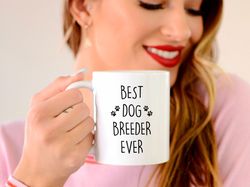 Best Dog Breeder Ever, Thank You Gift, Dog Breeder, New Pet, Gift For Dog Breeders, Birthday, Dog Breeding Gift Ideas, A
