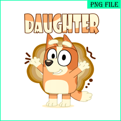 Daughter Of Bluey Family PNG Chilli Heeler PNG Bluey Family PNG