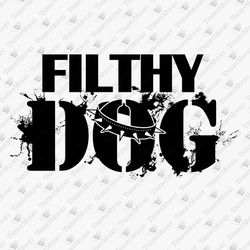 Filthy Dog Gay Naughty Kinky T-shirt Design PNG Sublimation Design