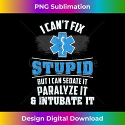 Funny EMT Emergency Medical Technician Paramedic Ambulance - Artisanal Sublimation PNG File - Elevate Your Style with Intricate Details