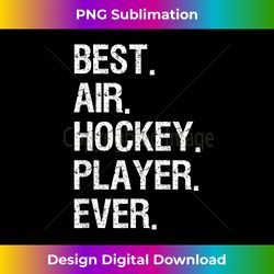 Air Hockey Player T- Gift - Funny Best - Table Game - Contemporary PNG Sublimation Design - Spark Your Artistic Genius