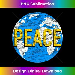 World Peace Needed Earth Day Retro Global Peace Love Vintage - Vibrant Sublimation Digital Download - Reimagine Your Sublimation Pieces