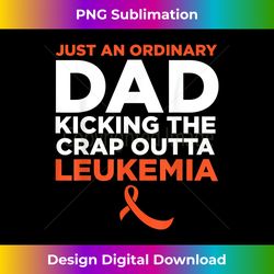 Mens Funny Leukemia Fighter Survivor Quote for Dad  Awareness - Edgy Sublimation Digital File - Spark Your Artistic Genius