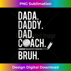 Mens Dada Daddy Dad Bruh Vintage Ice Hockey Coach Family Humor - Crafted Sublimation Digital Download - Tailor-Made for Sublimation Craftsmanship