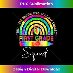 1st First Grade Teacher Tie Dye Rainbow Back To School Women - Sophisticated PNG Sublimation File - Challenge Creative Boundaries