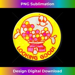 Vintage Scratch and Sniff Sticker Bubblegum Looking Good! - Eco-Friendly Sublimation PNG Download - Challenge Creative Boundaries