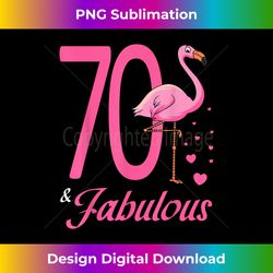 70 & Fabulous Flamingo Birthday 70th Party Celebration - Crafted Sublimation Digital Download - Reimagine Your Sublimation Pieces