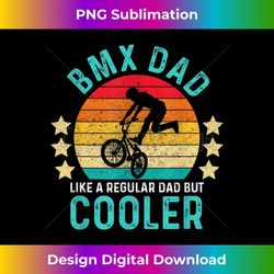 BMX Dad Like A Regular Dad But Cooler Vintage - Sophisticated PNG Sublimation File - Ideal for Imaginative Endeavors
