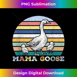 Mama Goose Mother's Day Vintage Goose Vibe Inspired - Sleek Sublimation PNG Download - Chic, Bold, and Uncompromising
