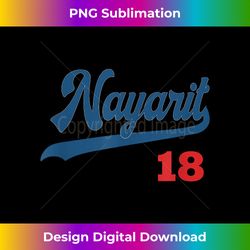 NAYARIT MEXICO - Sublimation-Optimized PNG File - Reimagine Your Sublimation Pieces