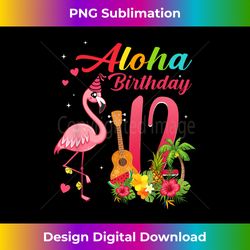 Aloha Hawaii 12th Birthday 12 Years Old Flamingo - Chic Sublimation Digital Download - Infuse Everyday with a Celebratory Spirit