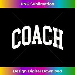Coach Trainer Instructor Teacher - Urban Sublimation PNG Design - Pioneer New Aesthetic Frontiers