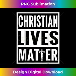 Christian Jesus Cross Lives Matter Parody Black Lives Matter - Chic Sublimation Digital Download - Ideal for Imaginative Endeavors