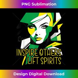 Inspire others, lift spirits, Empowerment - Sophisticated PNG Sublimation File - Immerse in Creativity with Every Design