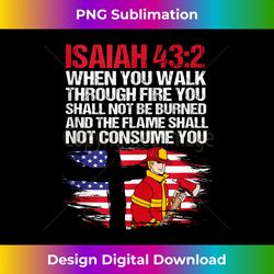American Flag Bible Verse Fireman Isaiah 43 2 Firefighter Tank Top - Edgy Sublimation Digital File - Challenge Creative Boundaries