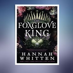 The Foxglove King (The Nightshade Crown Book 1)