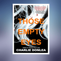 Those Empty Eyes: A Chilling Novel of Suspense with a Shocking Twist