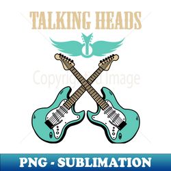 talking heads band - high-quality png sublimation download - vibrant and eye-catching typography