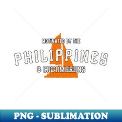 Motivated By The Philippines  Catamarans - Vintage Sublimation PNG Download - Perfect for Sublimation Art