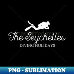 Seychelles Diving Holidays - Premium PNG Sublimation File - Bold & Eye-catching