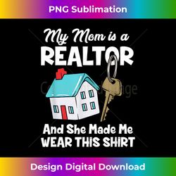 My Mom Is A Realtor Real Estate Agent - Bohemian Sublimation Digital Download - Spark Your Artistic Genius