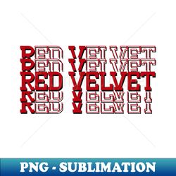 Red Velvet - Aesthetic Sublimation Digital File - Vibrant and Eye-Catching Typography