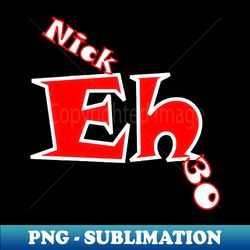 Nick Name - Instant PNG Sublimation Download - Unlock Vibrant Sublimation Designs