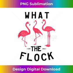 What The Flock Funny Pink Flamingo Beach Puns Gift Tank Top - Chic Sublimation Digital Download - Craft with Boldness and Assurance