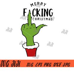 Merry Fucking Christmas SVG PNG, Funny Hand Grinch SVG, Christmas SVG