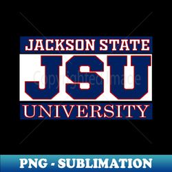 Jackson State 1877 University Apparel - High-Quality PNG Sublimation Download - Add a Festive Touch to Every Day