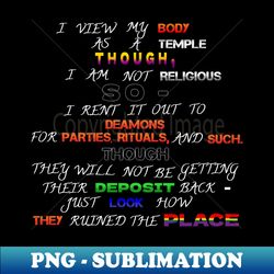 My Body Is A Temple - High-Quality PNG Sublimation Download - Stunning Sublimation Graphics