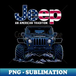 Jeep Adventure - PNG Transparent Sublimation File - Capture Imagination with Every Detail