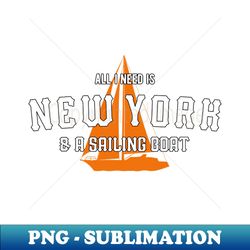New York Sailing Yacht Lover - Vintage Sublimation PNG Download - Vibrant and Eye-Catching Typography
