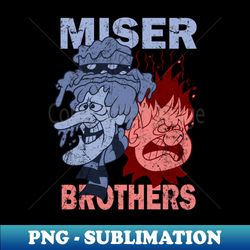 snow heat miser - miser brothers - PNG Transparent Sublimation File - Boost Your Success with this Inspirational PNG Download