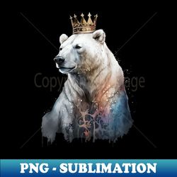 king polar bear - png transparent sublimation file - unleash your creativity