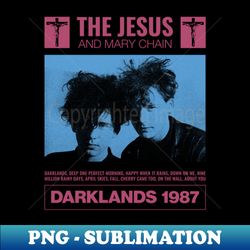 The Jesus And Mary Chain - Fanmade - PNG Sublimation Digital Download - Perfect for Sublimation Art